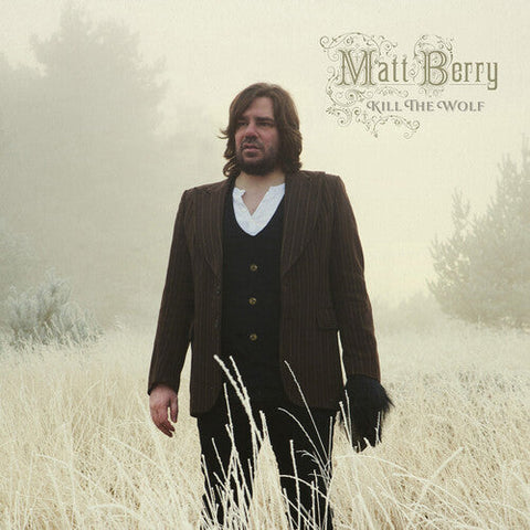 Matt Berry - Kill The Wolf - 10th Anniversary Deluxe (Vinyl LP)