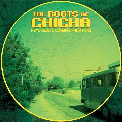 Roots of Chicha: Psycedelic Cumbias From Peru - Roots Of Chicha: Psycedelic Cumbias From Peru / Various [LP]