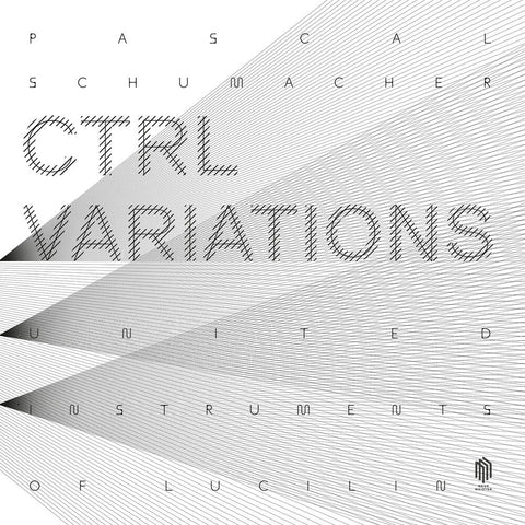 Schumacher / United Instruments Of Lucilin - Ctrl Variations [LP]