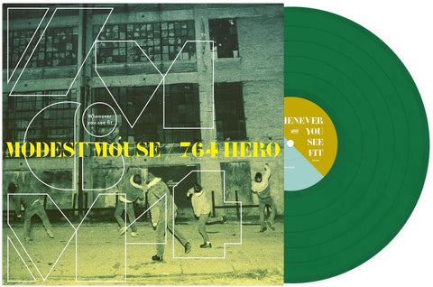 Modest Mouse / 764-Hero - Whenever You See Fit - Evergreen [Colored Vinyl] (Grn)