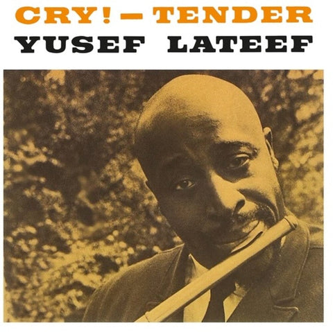 Yusef Lateef - Cry - Tender [LP]