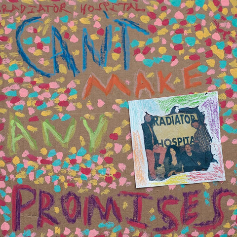 Radiator Hospital - Can't Make Any Promises [LP]