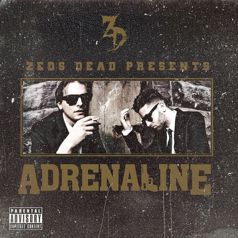 Zeds Dead - Adrenaline [LP]