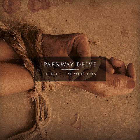 Parkway Drive - Don't Close Your Eyes: 20th Anniversary Edition [Specialty Clear w/Black Smoke LP]