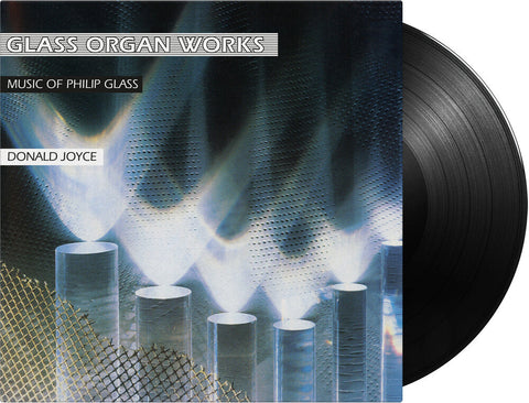 Philip Glass  / Joyce,Donald - Glass Organ Works [180 Gram]