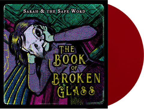 Sarah & The Safe Word - Book Of Broken Glass [LP]