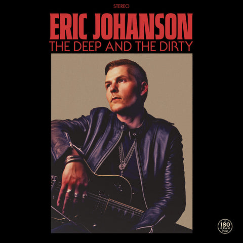 Eric Johanson - The Deep And The Dirty [LP]