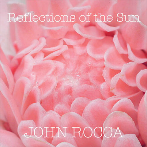 John Rocca - Reflections Of The Sun [Colored Vinyl] (Pnk)
