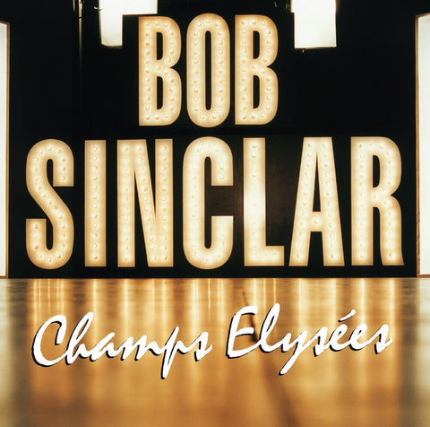 Sinclar, Bob - Champs Elysees [LP]