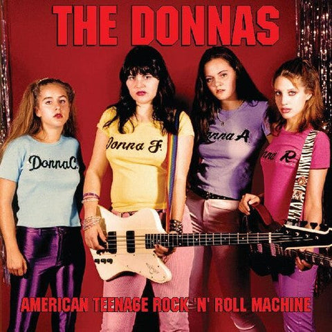 The Donnas - American Teenage Rock 'n' Roll Machine (Vinyl LP)