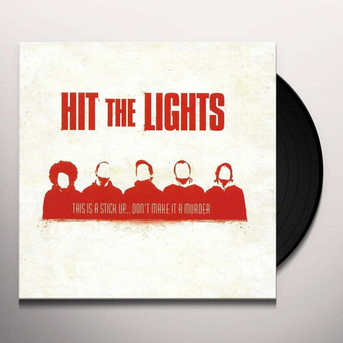 Hit The Lights - This Is A Stick Up... Don't Make It A Murder (Red) [LP]