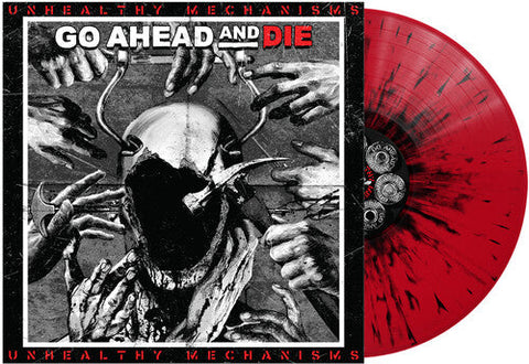 Go Ahead & Die - Unhealthy Mechanisms - Red & Black Splatter (Vinyl LP)
