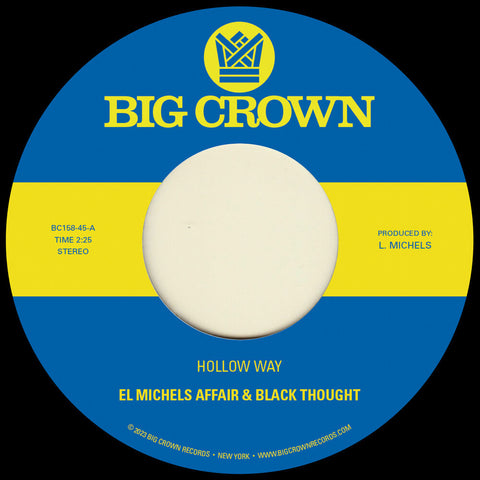 El Michels Affair & Black Thought - Hollow Way B/W I'm Still Somehow [7" Vinyl]