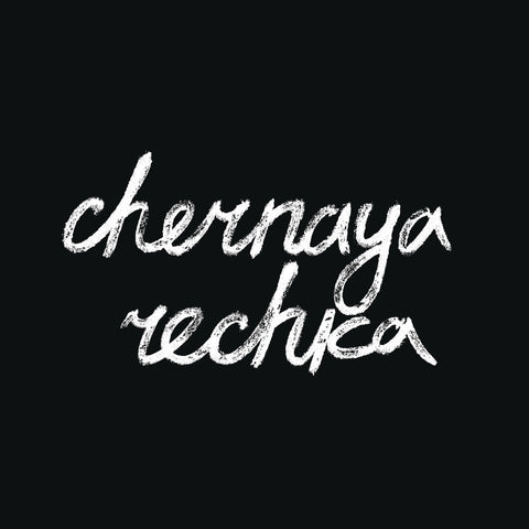 Chernaya Rechka - Chernaya Rechka [LP]