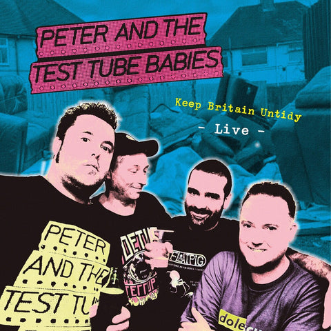 Peter & Test Tube Babies - Keep Britain Untidy [LP]