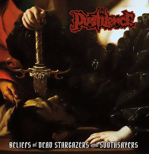 Pustilence - Beliefs Of Dead Stargazers And Soothsayers [LP]