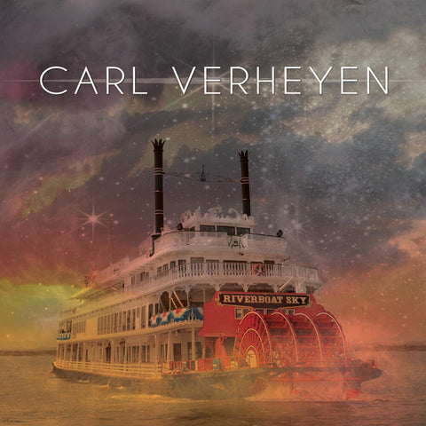 Carl Verheyen - Riverboat Sky [LP]