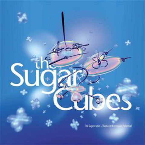 Sugarcubes - Great Crossover Potential [Import]