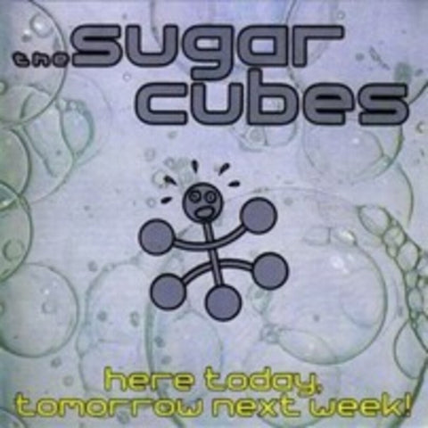 Sugarcubes - Here Today Tomorrow Next Week [Reissue] (Uk)