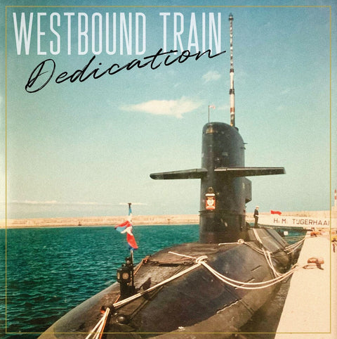Westbound Train - Dedication [LP]