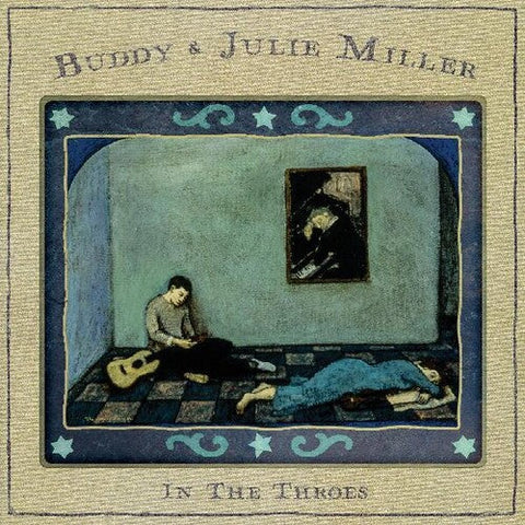 Buddy Julie Miller - In The Throes (Vinyl LP)