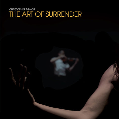 Christopher Tignor - Art Of Surrender [LP]