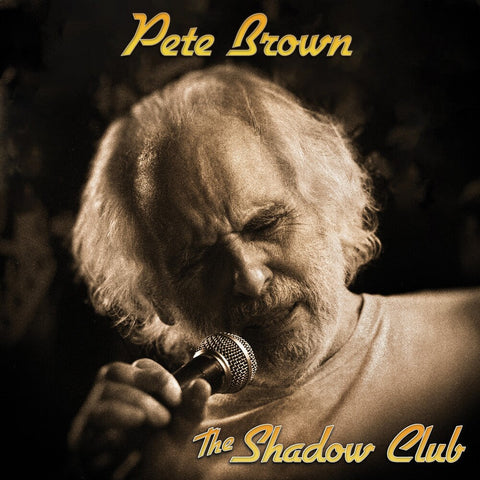 Pete Brown - Shadow Club [LP]