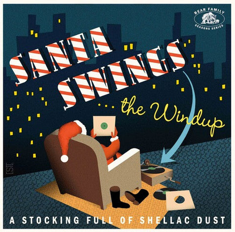 Various Artists - Santa Swings...The Windup: A Stocking Full Of Shellac Dust (Various Artists) (Vinyl LP)