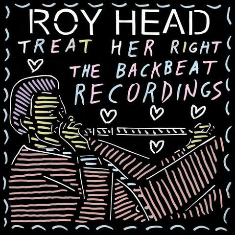 Roy Head - Treat Her Right - the Backbeat Recordings (Vinyl LP)