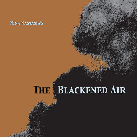 Nina Nastasia - The Blackened Air (Vinyl LP)