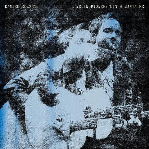 Daniel Rossen - Live In Pioneertown & Santa Fe (Vinyl LP)