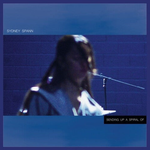 Sydney Spann - Sending Up A Spiral Of (Vinyl LP)