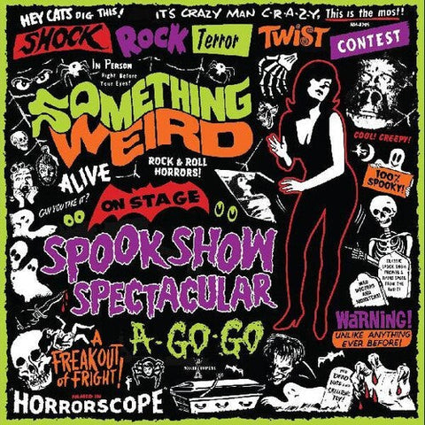 Something Weird - Spook Show Spectacular A-go-go (Vinyl LP)