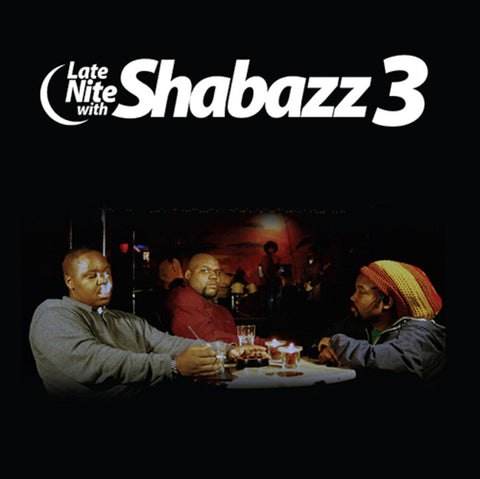Shabazz 3 - Late Nite With Shabazz 3 [RSD]