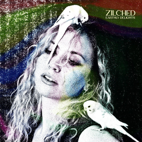 Zilched - Earthly Delights [LP]