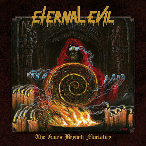 Eternal Evil - The Gates Beyond Mortality (Vinyl LP)