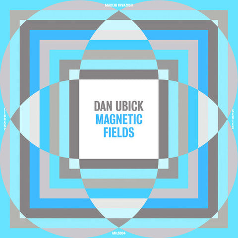 Dan Ubick - Magnetic Fields (Vinyl LP)