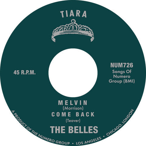 The Belles - Melvin B/w Come Back (Vinyl LP)