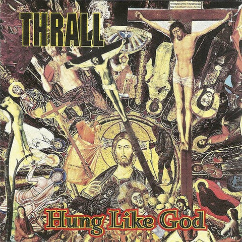 Thrall - Hung Like God (Vinyl LP)