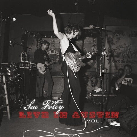 Sue Foley - Live in Austin - Vol. 1 (Vinyl LP)