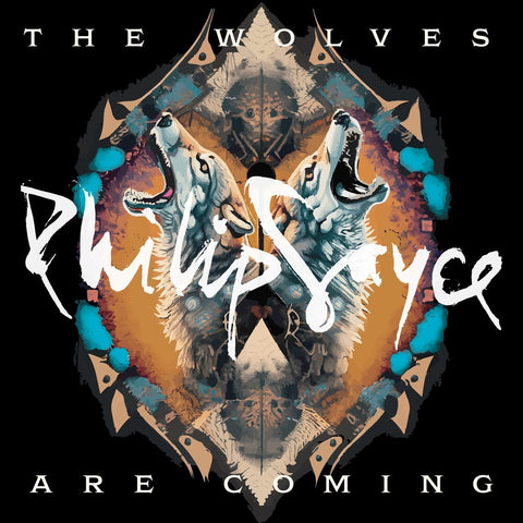 Philip Sayce - Wolves Are Coming (Ofgv) [LP]