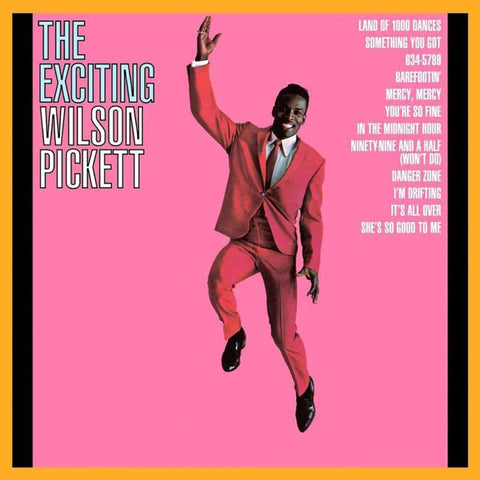 Wilson Pickett - Exciting Wilson Pickett (Gate) [180 Gram]
