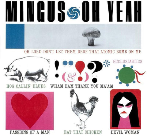 Charles Mingus - Oh Yeah (Gate) [180 Gram]