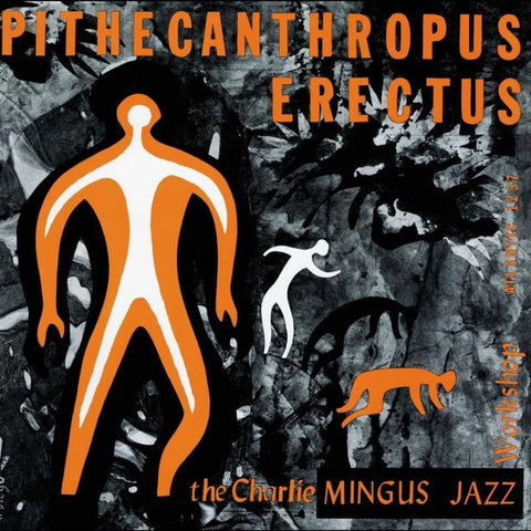 Charles Mingus - Pithecanthropus Erectus (Gate) [180 Gram]