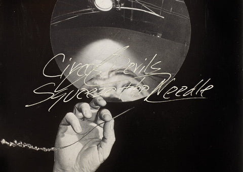 Circus Devils - Squeeze The Needle [LP]