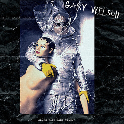 Gary Wilson - Alone With Gary Wilson (Vinyl LP)