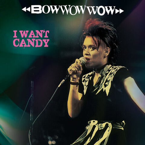 Bow Wow Wow - I Want Candy - Pink / Black (Vinyl LP)