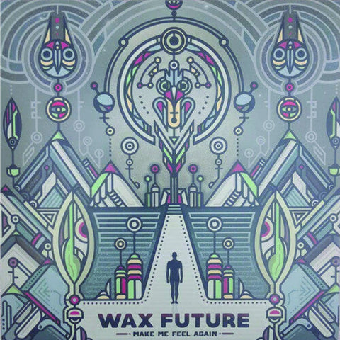 Wax Future - Make Me Feel Again / Keep The Memories (Vinyl LP)