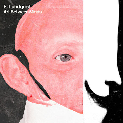 E. Lundquist - Art Between Minds (Vinyl LP)