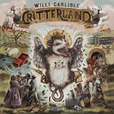 Willi Carlisle - Critterland (Vinyl LP)